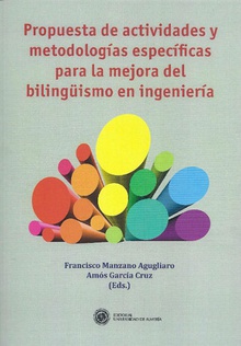 Propuesta de actividades y metodologías especificas para la mejora del bilingüismo en ingeniería