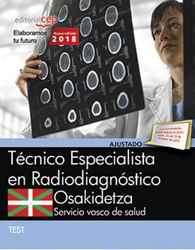 Técnico Especialista Radiodiagnóstico. Servicio vasco de salud-Osakidetza. Test