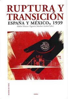 Ruptura y transición,  España Mexico 1939