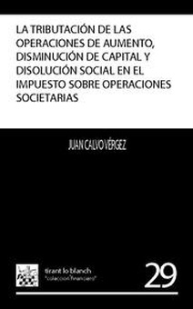 La tributación de las operaciones de aumento , disminución de capital y disolución social en el Imp. Operaciones Societarias