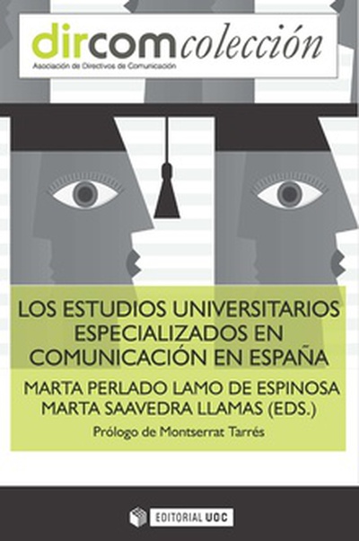 Los estudios universitarios especializados en Comunicación en España