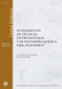 Fundamentos de técnicas instrumentales y de ingeniería química para ingenieros