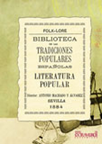 Biblioteca de las tradiciones populares españolas, V. Literatura popular