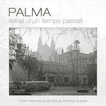 Palma, retrat d’un temps passat