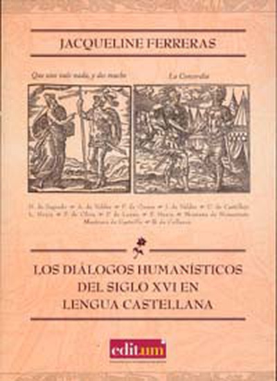 Los Diálogos Humanísticos del Siglo Xvi en Lengua Castellana. 2ª Ed