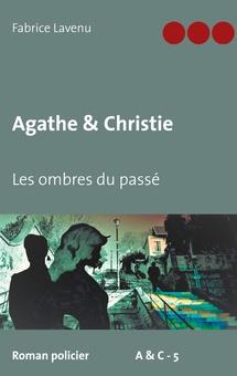 Agathe & Christie - Les ombres du passé