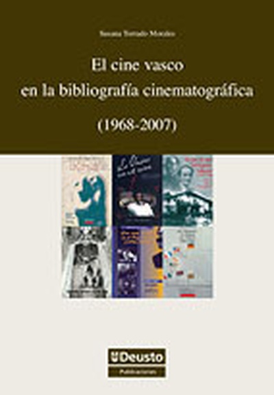 El cine vasco en la bibliografía cinematográfica (1968-2007)