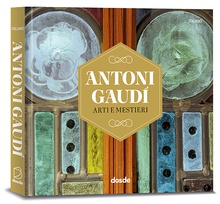 EDICIÓN FOTO - ANTONI GAUDI, ARTES Y OFICIOS