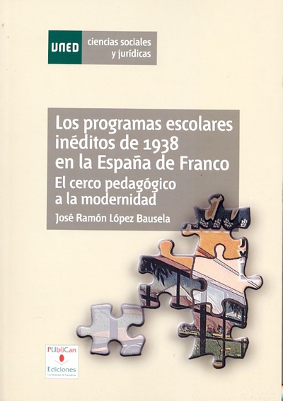 Los programas escolares inéditos de 1938 en la España de Franco. El cerco pedagógico a la modernidad