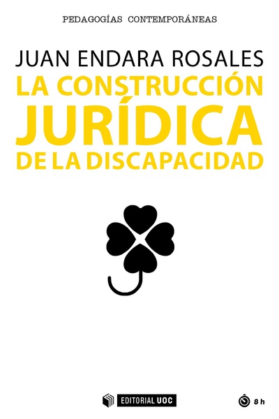 La construcción jurídica de la discapacidad