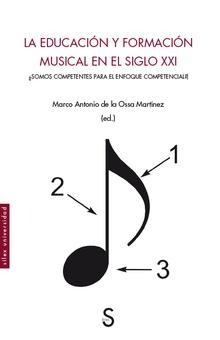 La educación y formación musical en el siglo xxi