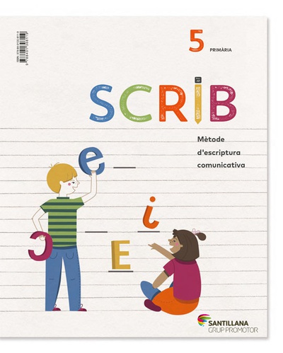 SCRIB METODE D'ESCRIPTURA COMUNICATIVA 5 PRIMARIA