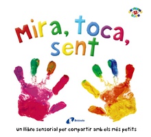 Mira, toca, sent