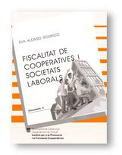 Fiscalitat de cooperatives i societats laborals