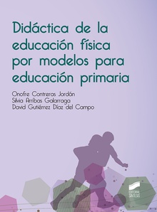 Didactica de la educación física por modelos para educación primaria