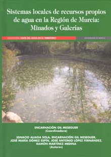 Sistemas Locales de Recursos Propios de Agua en la Región de Murcia