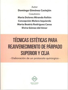 TECNICAS ESTETICAS PARA REJUVENECIMIENTO DE PARPADO SUPERIOR Y CEJA