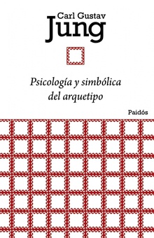 Psicología y simbólica del arquetipo