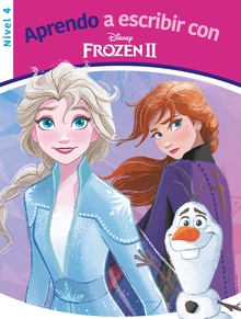 Aprendo a escribir con Frozen II (Nivel 4) (Disney. Lectoescritura)