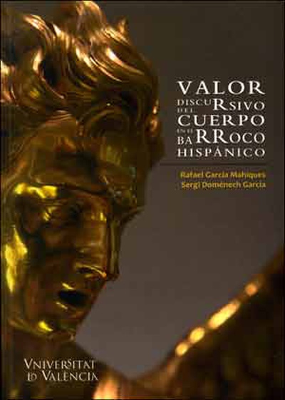 Valor discursivo del cuerpo en el barroco hispánico