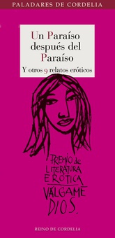 Un paraíso después del paraíso y otros 9 relatos eróticos