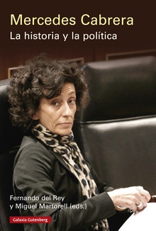 Mercedes Cabrera. La historia y la política- eBook