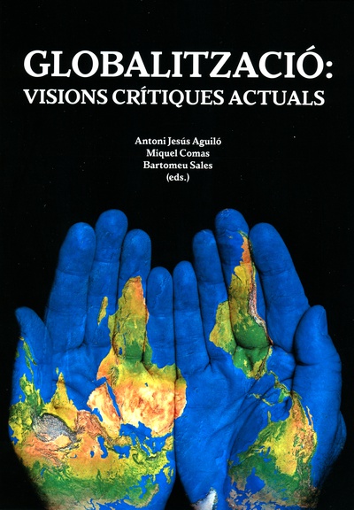 Globalització: visions crítiques actuals