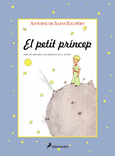 El petit príncep (edició amb les il·lustracions amb els colors originals de l'autor)