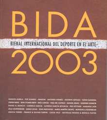 Bida 2003. Catálogo de la XV bienal internacional del deporte en las bellas artes