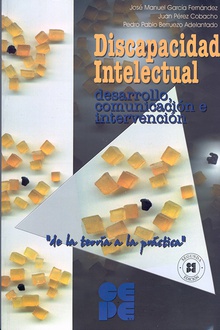 Discapacidad Intelectual. Desarrollo, comunicación e intervención