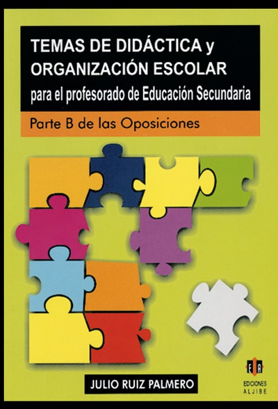 Temas de didáctica y organización escolar para el profesorado de Educación Secundaria