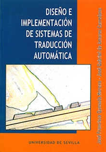 Diseño e implementación de sistemas de traducción automática