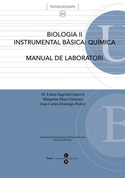 Biologia II. Instrumental bàsica: Química (Manual de Laboratori) 2a edició