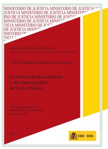 La reforma del procedimiento y del régimen jurídico del sector público