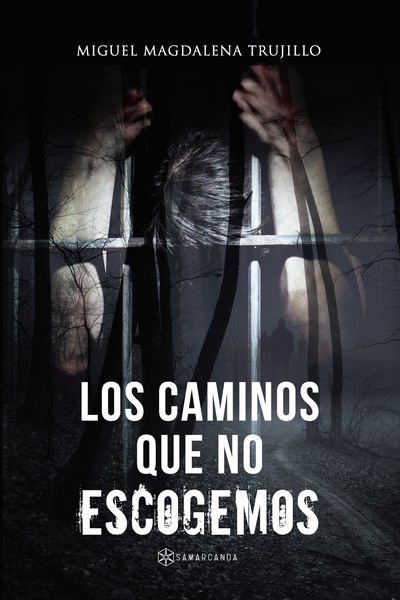 Los caminos que no escogemos