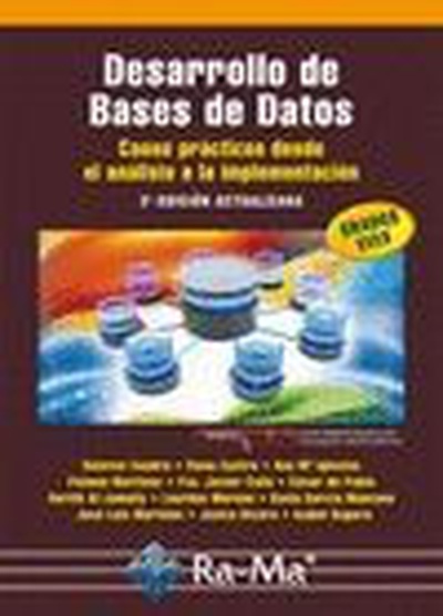 Desarrollo de Bases de Datos: casos prácticos desde el análisis a la implementación. 2ª Edición actualizada