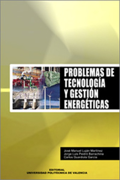 PROBLEMAS DE TECNOLOGÍA Y GESTIÓN ENERGÉTICAS