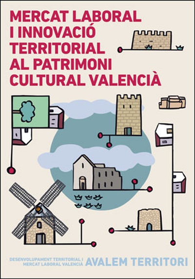 Mercat laboral i innovació territorial al patrimoni cultural valencià