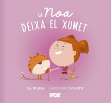 La Noa deixa el xumet