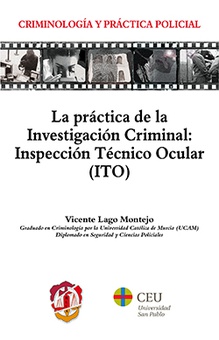 La práctica de la investigación criminal: Inspección Técnico Ocular (ITO)