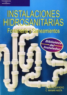 Instalaciones hidrosanitarias. Fontanería y saneamientos