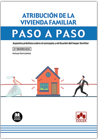 Atribución de la vivienda familiar. Paso a paso