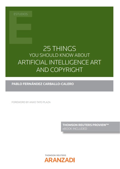 25 things you should know about Artificial Intelligence Art and Copyright (Papel + e-book)