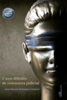 Casos difíciles de conciencia judicial