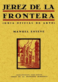 Jerez de la Frontera (Guía oficial del arte)