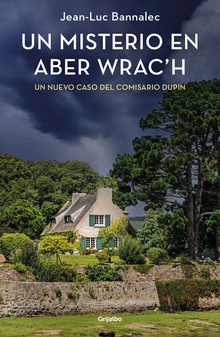 Un misterio en Aber Wrac´h (Comisario Dupin 11)