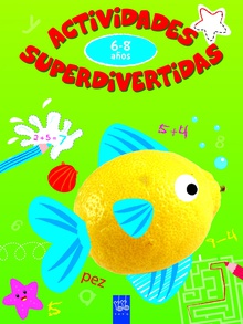 Actividades superdivertidas. 6-8 años