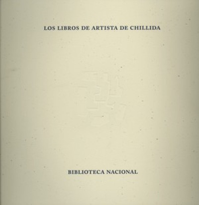 Los libros de artista de Chillida. Una constelación estética