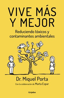 Vive más y mejor