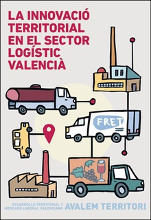 La innovació territorial en el sector logístic valencià